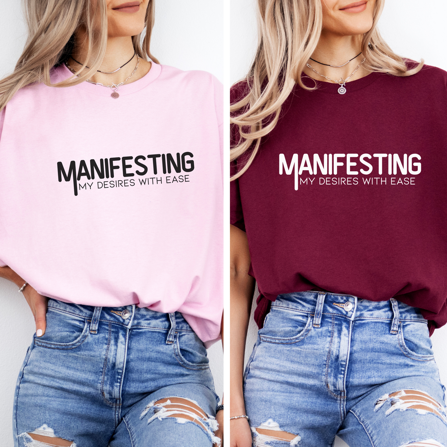 Manifesting My Desires With Ease T-Shirt | Law of Attraction Tee