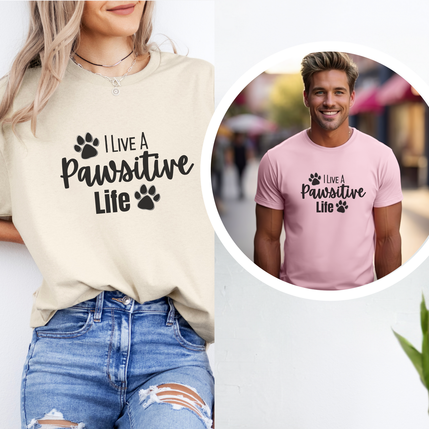 PAWSITIVE Graphic Tees Cute Funny Humor Animal Lovers Gift T-Shirt Pawsitive Life Fun