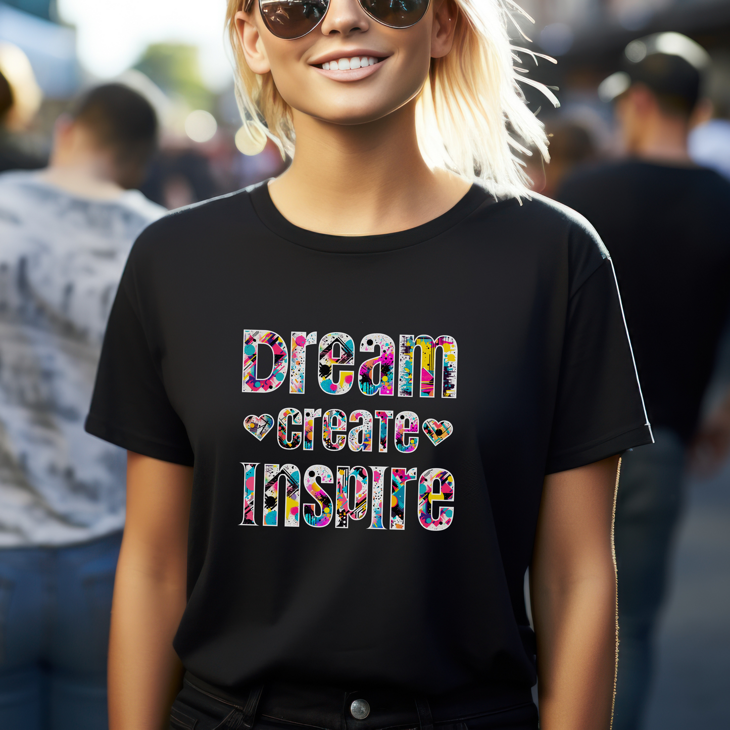 Dream • Create • Inspire Affirmation Tee