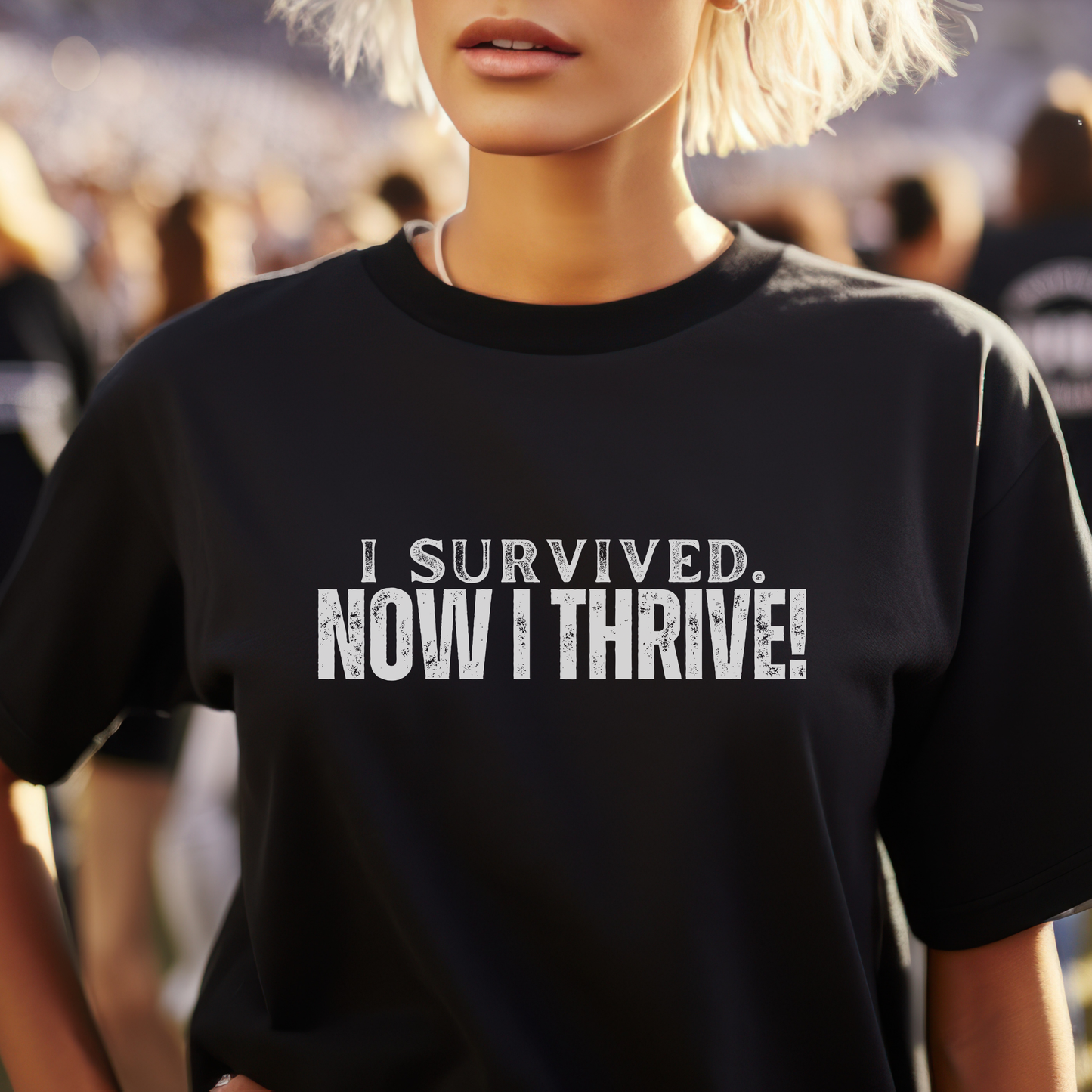 I Survived. Now I Thrive Shirt - Inspirational Resilience Tee